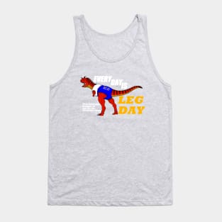 Everyday is leg day Tank Top